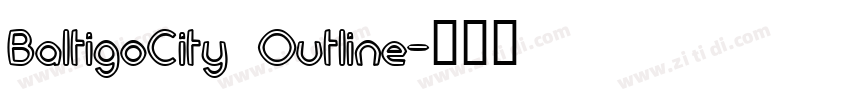 BaltigoCity Outline字体转换